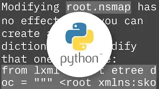 Setting and accessing namespaces in python lxml