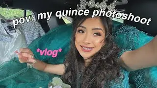 VLOG: MY QUINCE PHOTOSHOOT | behind the scenes