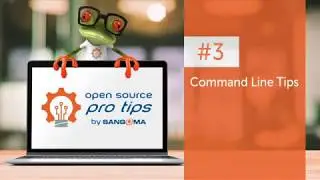 Open Source Pro Tips by Sangoma: #3 – Command Line Tips