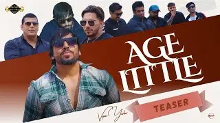 Age Little Ft. Vipin Yadav | Teaser | Kuldeep Yadav | Vishal Sharma | New Song 2024 |