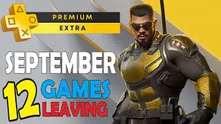 PS Plus Extra & Premium Games September 2024 - 12 Games Are Leaving - 2 Easy Platinum Games