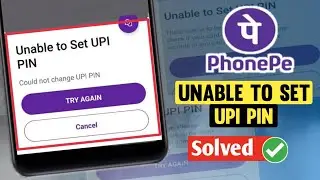 Unable to set upi pin problem in phonepe | Phonepe Unable To Set UPI Pin | Phonepe upi pin Problem