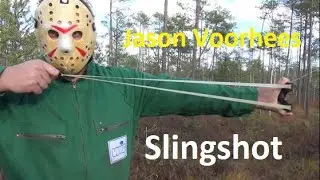 Jason Voorhees.Slingshot=)