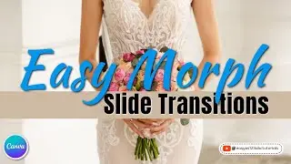 Easy Slide Morph Transitions using 100% Canva. Create a Memorial Slide Show, Wedding Photo Slideshow