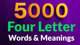 5000 - Four Letter Words & Meanings in English - A to Z - Part 1 #betterlearning