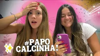 PAPO DE GAROTAS COM A NOSSA BF!!!