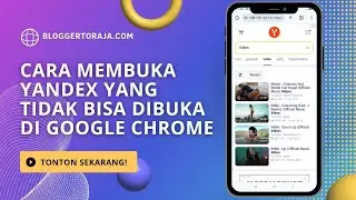 Cara Mengatasi Yandex Tidak Bisa Dibuka di Google Chrome, Dijamin 100% berhasil