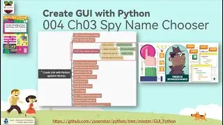 GUI with Python 004 - ch03 - Spy Name Chooser