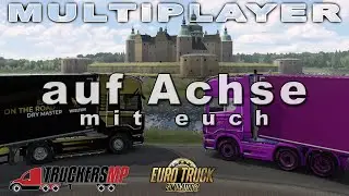 Wir fahren weiter mit Euch! | ETS2 TruckersMP