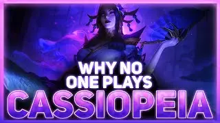 Why NO ONE Plays Cassiopeia | League of Legends