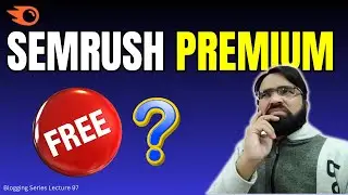 How To Use Semrush Premium For Free (Unlimited) Lec - 97