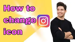 How to change Instagram icon (mobile)