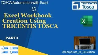 How to Create Excel Workbook using TOSCA Automation Tutorial I Step-by-Step Beginner's Tutorial | 1