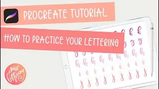 How to practice your lettering on the iPad using the Procreate app