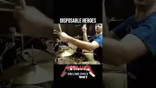 Disposable Heroes #drumsonly #METALLICA