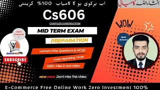 Cs606 midterm exam Preparation - How to get full marks Cs606- Cs606 Lecture wise MCQS & Tricks