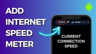 How to Enable Internet Speed Meter on Android | Show Connection Speed