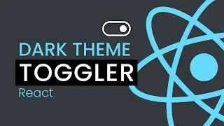 Custom Dark/Light Theme Toggle in React | React Dark Mode Toggle | React JS Tutorial