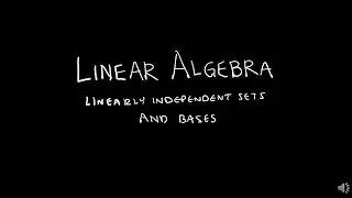 Linear Algebra 4.3.1 Linearly Independent Sets and Bases