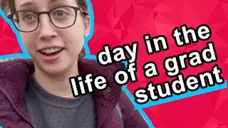 A day in the life of a graduate student | Grad Student Explains