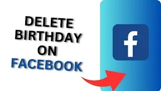 How to Remove Birthday from Facebook?