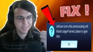 How To Fix Rocket League Unknown Error While Communicating