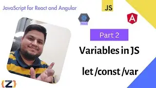 Mastering JavaScript Variables: Expert Tips Revealed | Part 2 | Javascript for React & Angular