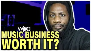 Is the Music Business Even Worth It?!?