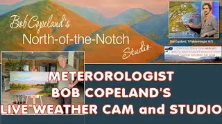 Meteorologist Bob Copeland's Live Webcam
