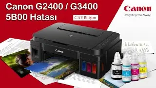 Canon G2400 / G3400 5B00 Hatası Çözümü