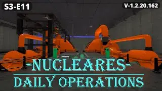 NO Shutdown Repairs S03E11 - Nucleares Tutorial