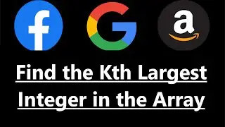 Find the Kth Largest Integer in the Array - Leetcode Weekly Contest - 1985 Python