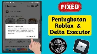 Pelaksana Delta |  Cara Memperbaiki Error Upgrade Roblox (Terbaru 2024)