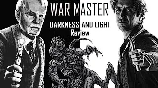 WAR MASTER Darkness and Light - Rage of the Time Lords Review