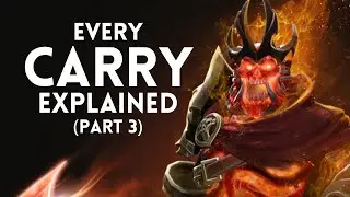 Every Carry in Dota 2 Explained - Part 3