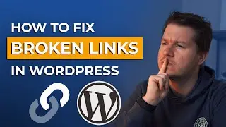 WordPress Broken Links: How to Find & Fix Them