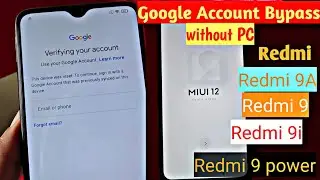 How to skip google verification after reset| Redmi 9 power frp bypass