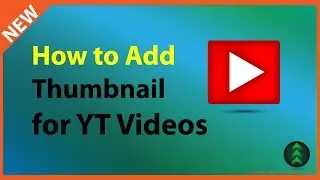 How to Add Thumbnail Image to YouTube Videos