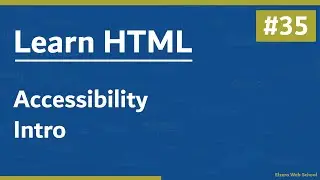 Learn HTML In Arabic 2021 - #35 - Accessibility Intro