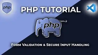 PHP Basics For beginners |PHP Form Validation & Secure Input Handling | Full Course
