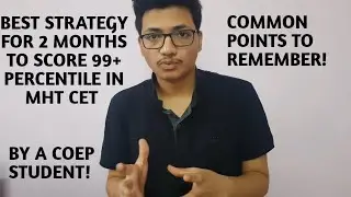 mht cet strategy 2021 | Best strategy to score 99 percentile in mht cet 2021 | By A COEP Student!😎