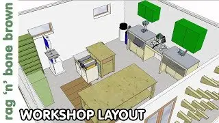 Workshop Layout - Space Planning NEW WORKSHOP EPISODE 2