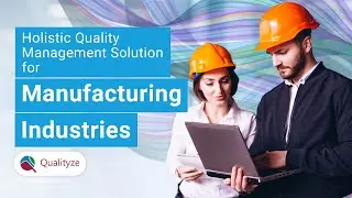 Quality Management Software System for Manufacturing Companies | Manufacturing EQMS Solution