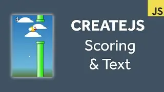 Create an HTML 5 Game with Create.js [4]: Scoring, Text, and Final Touches