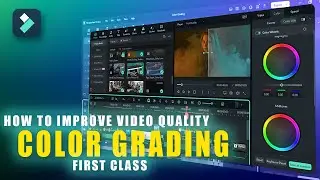 How to Enhance Video Quality   Color Grading Class