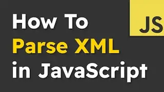 The Easiest Way to Parse XML with JavaScript