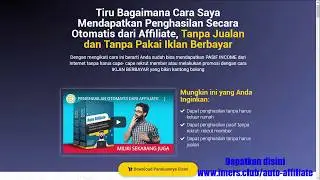 Cara Mendapatkan Penghasilan Secara Otomatis dari Affiliate, Tanpa Jualan dan Tanpa Pakai Iklan Berb