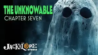 THE UNKNOWABLE - EPISODE 7 | Horror Documentary Series