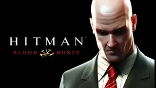 Hitman Blood Money - Миссия 3 - Занавес вниз