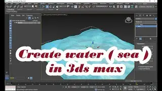 How to create water  sea  in 3ds max